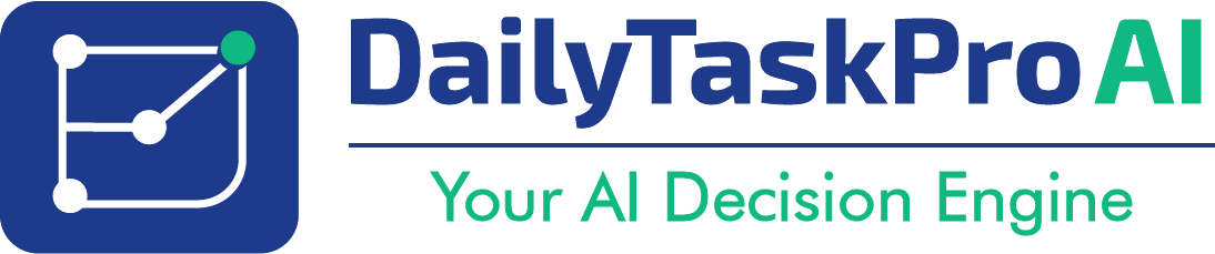 DailyTaskProAI - Your AI Decision Engine